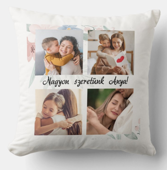 Egyedi fényképes párna - Anyáknapja -  Anya_10 (másolat)